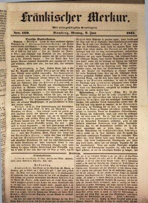 Fränkischer Merkur (Bamberger Zeitung) Montag 9. Juni 1845