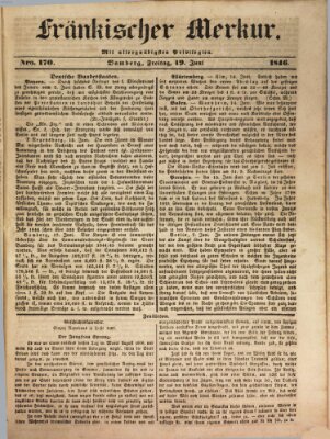 Fränkischer Merkur (Bamberger Zeitung) Freitag 19. Juni 1846