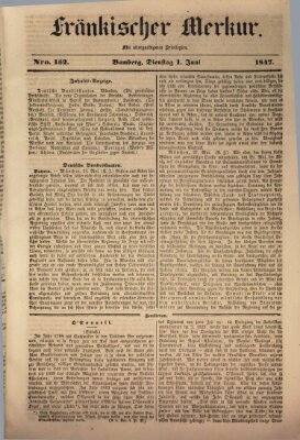 Fränkischer Merkur (Bamberger Zeitung) Dienstag 1. Juni 1847