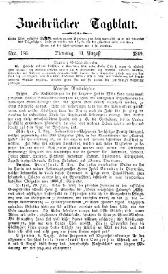 Zweibrücker Tagblatt Dienstag 10. August 1869