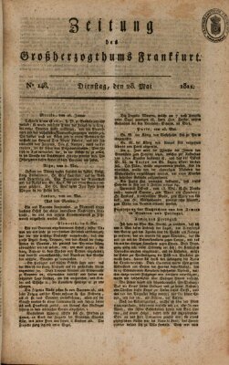 Zeitung des Großherzogthums Frankfurt (Frankfurter Ober-Post-Amts-Zeitung) Dienstag 28. Mai 1811