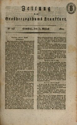 Zeitung des Großherzogthums Frankfurt (Frankfurter Ober-Post-Amts-Zeitung) Samstag 31. August 1811