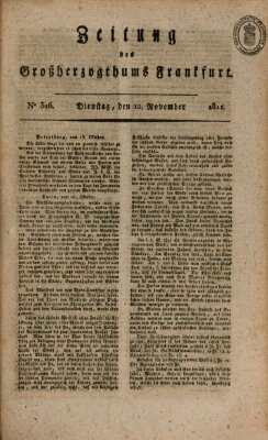 Zeitung des Großherzogthums Frankfurt (Frankfurter Ober-Post-Amts-Zeitung) Dienstag 12. November 1811