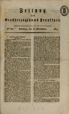 Zeitung des Großherzogthums Frankfurt (Frankfurter Ober-Post-Amts-Zeitung) Samstag 23. November 1811