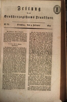 Zeitung des Großherzogthums Frankfurt (Frankfurter Ober-Post-Amts-Zeitung) Dienstag 4. Februar 1812