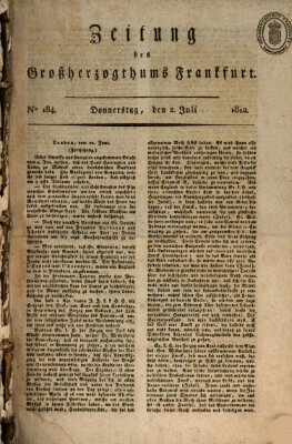 Zeitung des Großherzogthums Frankfurt (Frankfurter Ober-Post-Amts-Zeitung) Donnerstag 2. Juli 1812