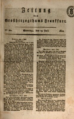 Zeitung des Großherzogthums Frankfurt (Frankfurter Ober-Post-Amts-Zeitung) Sonntag 19. Juli 1812