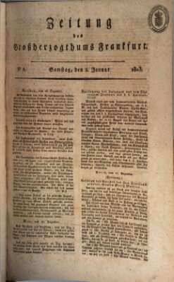Zeitung des Großherzogthums Frankfurt (Frankfurter Ober-Post-Amts-Zeitung) Samstag 2. Januar 1813