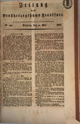 Zeitung des Großherzogthums Frankfurt (Frankfurter Ober-Post-Amts-Zeitung) Montag 24. Mai 1813