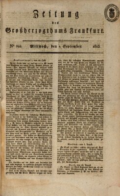 Zeitung des Großherzogthums Frankfurt (Frankfurter Ober-Post-Amts-Zeitung) Mittwoch 1. September 1813