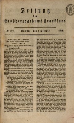 Zeitung des Großherzogthums Frankfurt (Frankfurter Ober-Post-Amts-Zeitung) Samstag 2. Oktober 1813