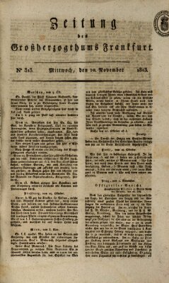 Zeitung des Großherzogthums Frankfurt (Frankfurter Ober-Post-Amts-Zeitung) Mittwoch 10. November 1813