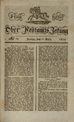 Frankfurter Ober-Post-Amts-Zeitung Freitag 11. März 1814