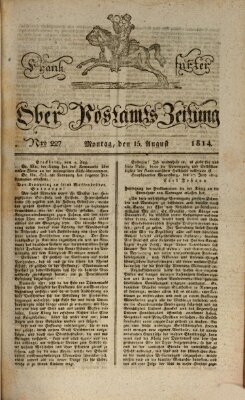 Frankfurter Ober-Post-Amts-Zeitung Montag 15. August 1814