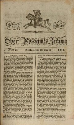 Frankfurter Ober-Post-Amts-Zeitung Montag 22. August 1814