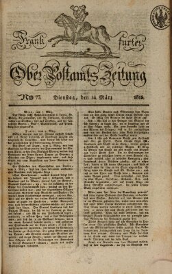 Frankfurter Ober-Post-Amts-Zeitung Dienstag 14. März 1815