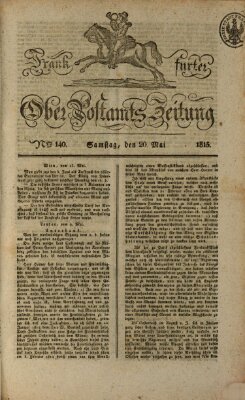 Frankfurter Ober-Post-Amts-Zeitung Samstag 20. Mai 1815