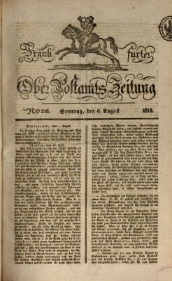 Frankfurter Ober-Post-Amts-Zeitung Sonntag 6. August 1815