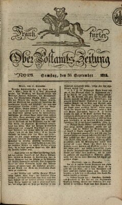 Frankfurter Ober-Post-Amts-Zeitung Samstag 30. September 1815