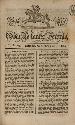 Frankfurter Ober-Post-Amts-Zeitung Mittwoch 1. November 1815