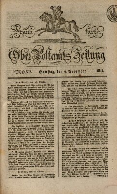 Frankfurter Ober-Post-Amts-Zeitung Samstag 4. November 1815