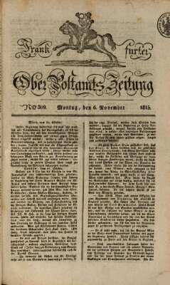 Frankfurter Ober-Post-Amts-Zeitung Montag 6. November 1815
