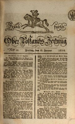 Frankfurter Ober-Post-Amts-Zeitung Freitag 12. Januar 1816