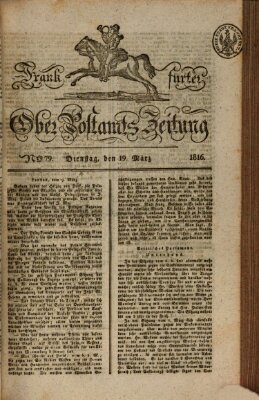 Frankfurter Ober-Post-Amts-Zeitung Dienstag 19. März 1816
