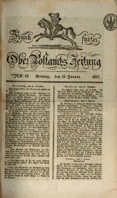 Frankfurter Ober-Post-Amts-Zeitung Montag 13. Januar 1817