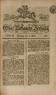 Frankfurter Ober-Post-Amts-Zeitung Freitag 4. April 1817