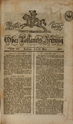 Frankfurter Ober-Post-Amts-Zeitung Freitag 16. Mai 1817