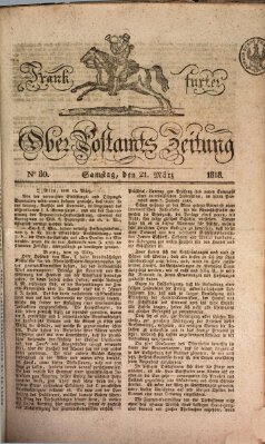 Frankfurter Ober-Post-Amts-Zeitung Samstag 21. März 1818