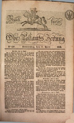 Frankfurter Ober-Post-Amts-Zeitung Donnerstag 30. April 1818