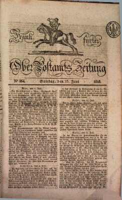 Frankfurter Ober-Post-Amts-Zeitung Samstag 13. Juni 1818