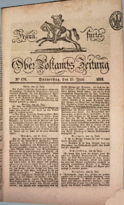 Frankfurter Ober-Post-Amts-Zeitung Donnerstag 25. Juni 1818