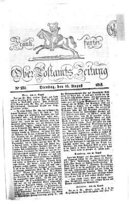 Frankfurter Ober-Post-Amts-Zeitung Dienstag 18. August 1818