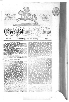 Frankfurter Ober-Post-Amts-Zeitung Dienstag 16. März 1819