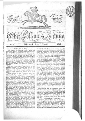 Frankfurter Ober-Post-Amts-Zeitung Mittwoch 7. April 1819