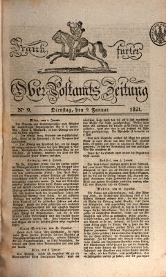 Frankfurter Ober-Post-Amts-Zeitung Dienstag 9. Januar 1821