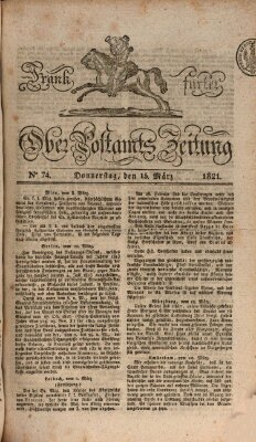 Frankfurter Ober-Post-Amts-Zeitung Donnerstag 15. März 1821