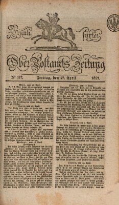 Frankfurter Ober-Post-Amts-Zeitung Freitag 27. April 1821