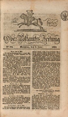 Frankfurter Ober-Post-Amts-Zeitung Sonntag 3. Juni 1821