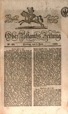 Frankfurter Ober-Post-Amts-Zeitung Freitag 5. Juli 1822