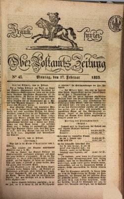 Frankfurter Ober-Post-Amts-Zeitung Montag 17. Februar 1823