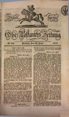 Frankfurter Ober-Post-Amts-Zeitung Freitag 13. Juni 1823