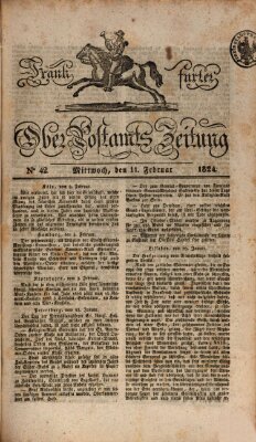Frankfurter Ober-Post-Amts-Zeitung Mittwoch 11. Februar 1824