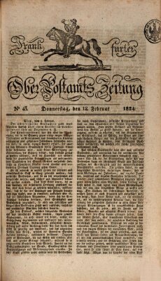 Frankfurter Ober-Post-Amts-Zeitung Donnerstag 12. Februar 1824