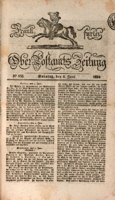 Frankfurter Ober-Post-Amts-Zeitung Sonntag 6. Juni 1824