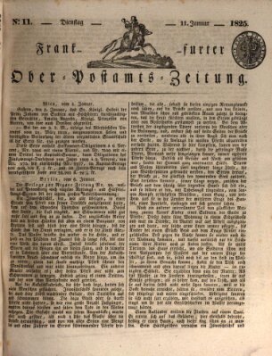 Frankfurter Ober-Post-Amts-Zeitung Dienstag 11. Januar 1825