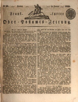 Frankfurter Ober-Post-Amts-Zeitung Freitag 21. Januar 1825